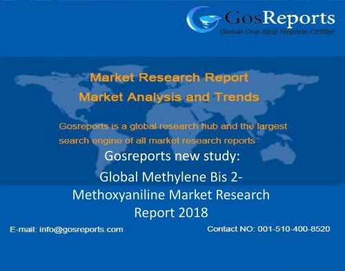 Global Methylene Bis 2-Methoxyaniline Market Research Report 2018