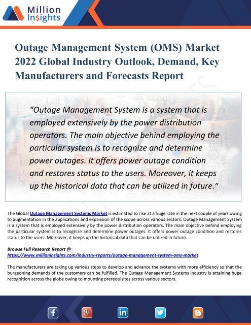 Outage Management System &amp;#40;OMS&amp;#41; Market 2022 Global Industry Outlook, Demand, Key Manufacturers and Forecasts Report