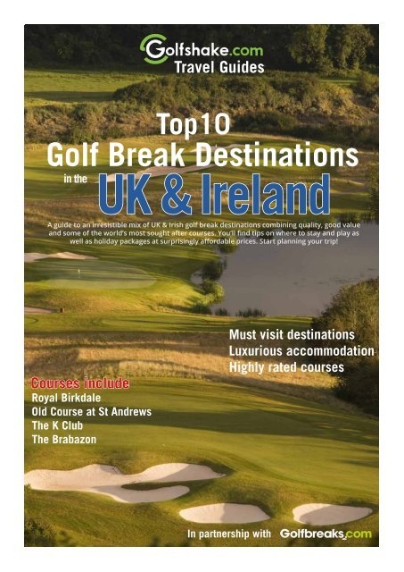 Golf Travel Guide - Top 10 UK & Ireland Golf Breaks
