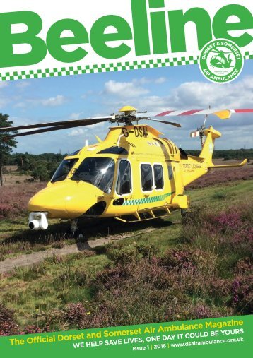 Beeline: The magazine for the Dorset & Somerset Air Ambulance