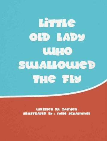 Little Old Lady who swallowed the fly