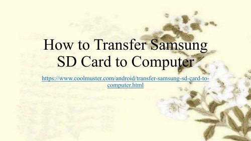 Simple Guide to Transfer Samsung SD Card to Computer