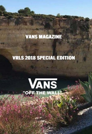 Vans-Magazine_VRLS 2018 Special edition edition