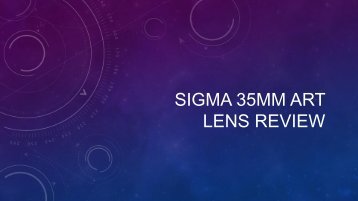 Sigma 35mm f/1.4 Art Lens Review