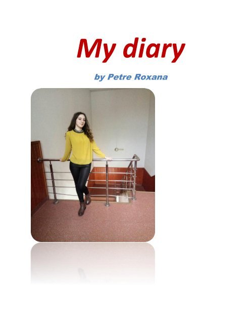 My diary                                                         by Petre Roxana