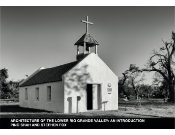 Architecture of the Lower Rio Grande Valley: An Introduction