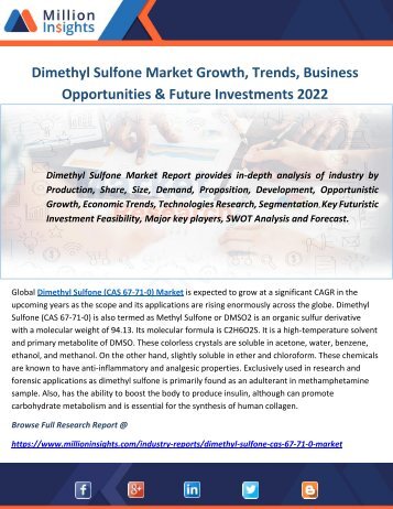 Dimethyl Sulfone Market Growth, Trends, Business Opportunities & Future Investments 2022