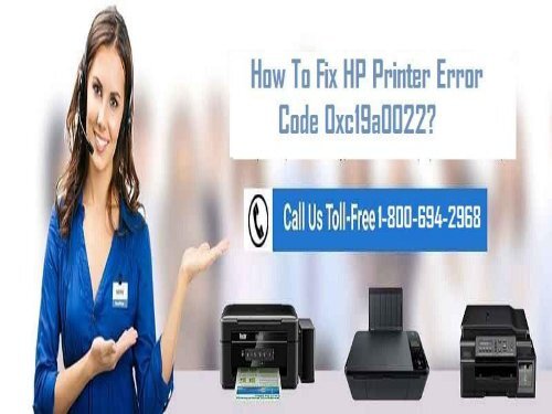 How To Fix HP Printer Error Code 0xc19a0022? 1-800-694-2968 For Help