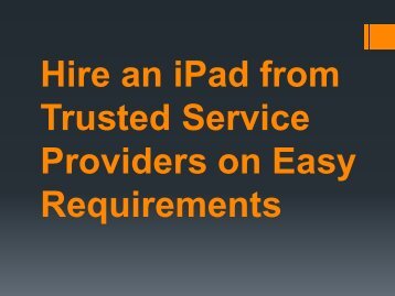 Hire-an-iPad-from-Trusted-Service-Providers-on-Easy-Requirements
