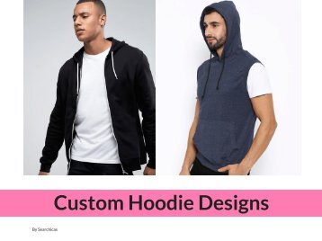 Custom Hoodie Designs