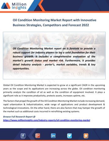 Oil Condition Monitoring Market Report with Innovative Business Strategies, Competitors and Forecast 2022