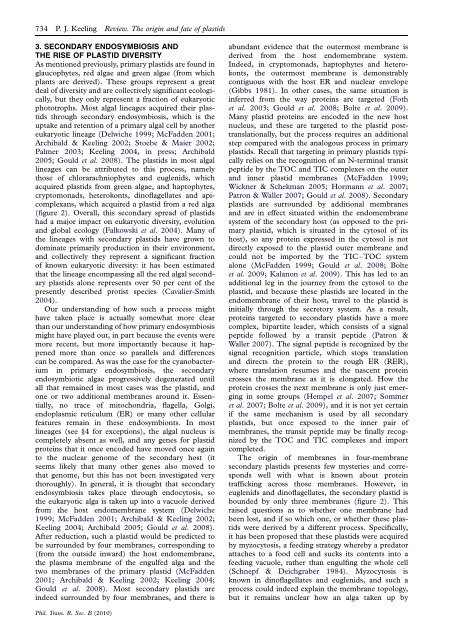 The endosymbiotic origin diversification and fate of plastids