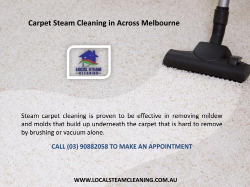 Carpet Steam Cleaning in Across Melbourne