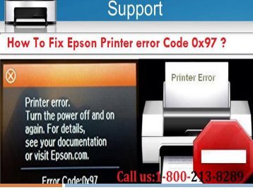 Call 1-800-213-8289 to Fix Epson Printer error Code 0x97