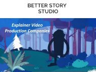 Get Best Benefits of Explainer Video Production with Better Story Studio