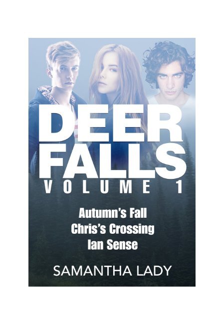 Deer Falls, Volume 1