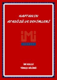 İMİ KOLEJİ HAFTANIN ATASÖZÜ VE DEYİMLERİ