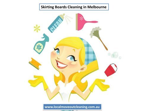 Skirting Boards Cleaning in Melbourne