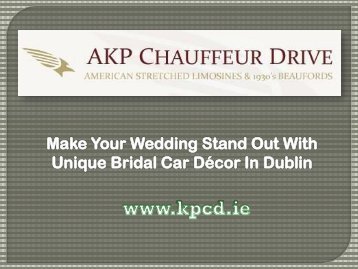 Make Your Wedding Stand Out With Unique Bridal Car Decor In Dublin