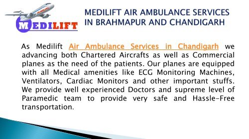 Medilift air ambulance services in Brahmapur and Chandigarh