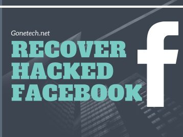 How To Recover Hacked Facebook Account - GoneTech Solution You Can&#039;t Miss 08-MARCH-2K18