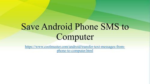 how to download text messages to computer from droid how to download text messages to computer from droid