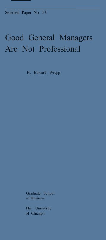 Good General Managers Are Not Professional - The University of ...