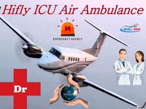 Book Bed to Bed transfer Facility Air Ambulance Services from Bhopal and Raipur by Hifly ICU