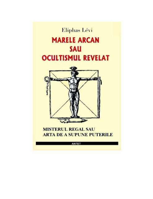 92655498-Eliphas-Levi-Marele-Arcan-Sau-Ocultismul-Relevat