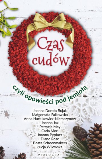 "Czas cudów, czyli opowieści pod jemiołą"