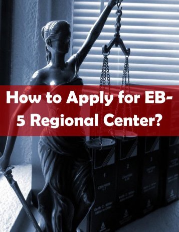 How to Apply for EB-5 Regional Center