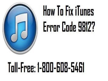 1-800-608-5461 How To Fix iTunes Error Code 9812?  Simple Tips