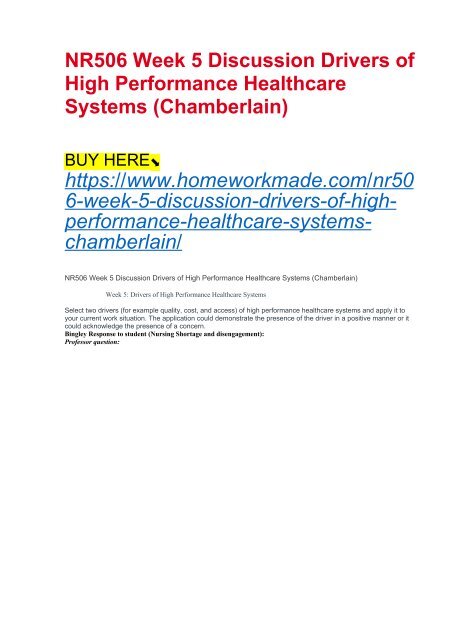 NR506 Week 5 Discussion Drivers of High Performance Healthcare Systems (Chamberlain)