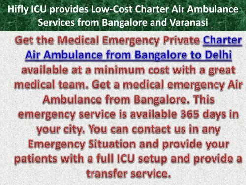 Hifly ICU provides Low-Cost Charter Air Ambulance Services from Bangalore and Varanasi