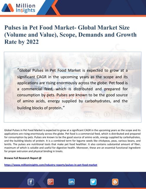 Pulses in Pet Food Market- Global Market Size  (Volume and Value), Scope, Demands and Growth   Rate by 2022