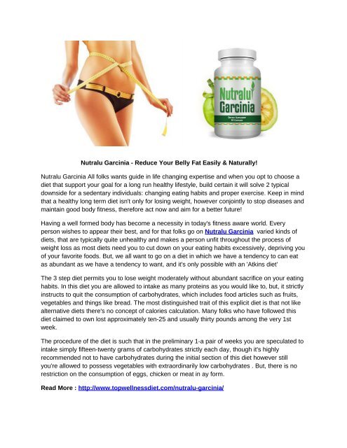 Nutralu Garcinia - Reduce Your Belly Fat Easily & Naturally!