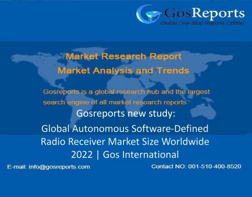 Global Autonomous Software-Defined Radio Receiver Market Size Worldwide 2022 Gos International