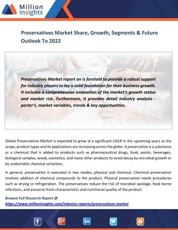 Preservatives Market Share, Growth, Segments & Future Outlook To 2022