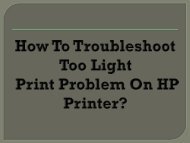 How To Fix Too Light Print Problem On HP Printer?