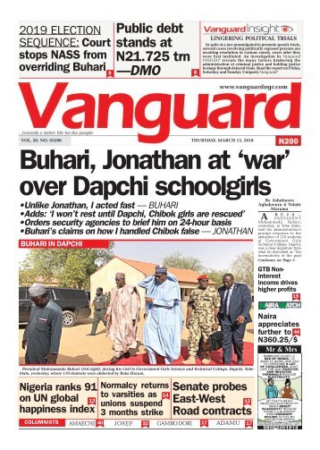 15032018 - Buhari, Jonathan at "war" over Dapchi schoolgirls