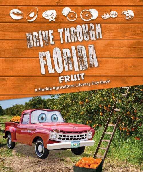 Drive through Florida Fruit