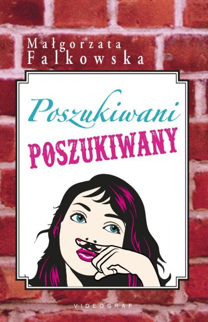 Małgorzata Falkowska "Poszukiwani, poszukiwany"