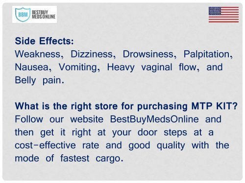 FOR UNFORESEEN, UNNEEDED PREGNANCY, MAKE A CHOICE OF MTP KIT