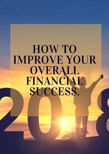 How to Improve Your Overall Financial Success.