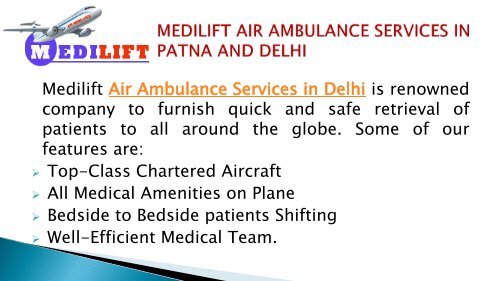 Medilift air ambulance services in Patna and Delhi