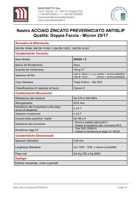 Nastro Acciaio Zincato Antislip Preverniciato. Qualità: Doppia Faccia - Micron 25/17