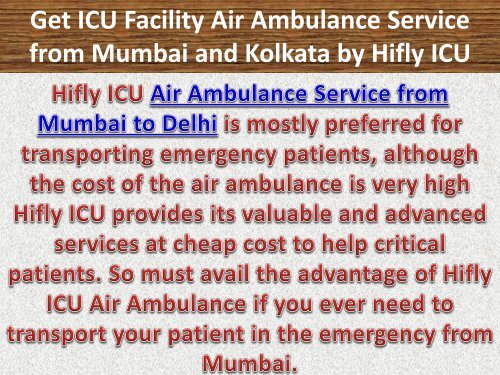 Get ICU Facility Air Ambulance Service from Mumbai and Kolkata by Hifly ICU