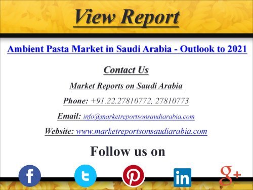Ambient Pasta Market in Saudi Arabia - Outlook to 2021