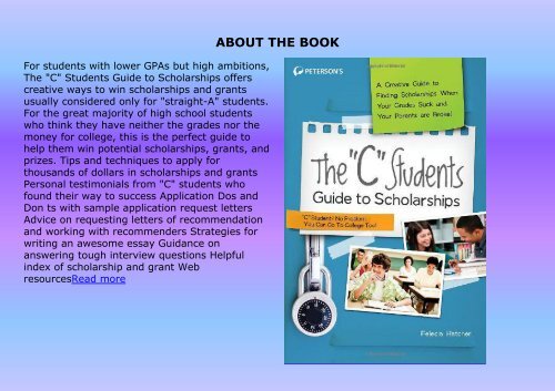 Free download ebook The "C" Students Guide to Scholarships: A Creative Guide to Finding Scholarships When Your Grades Suck and Your Parents are Broke! (PDF,EPUB,TXT) - BY Peterson s