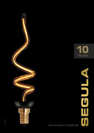SEGULA LED Filament Cataloque 03/18 